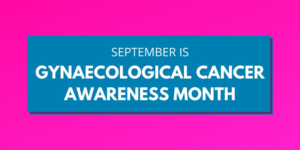 September is gyaecological cancer awareness month